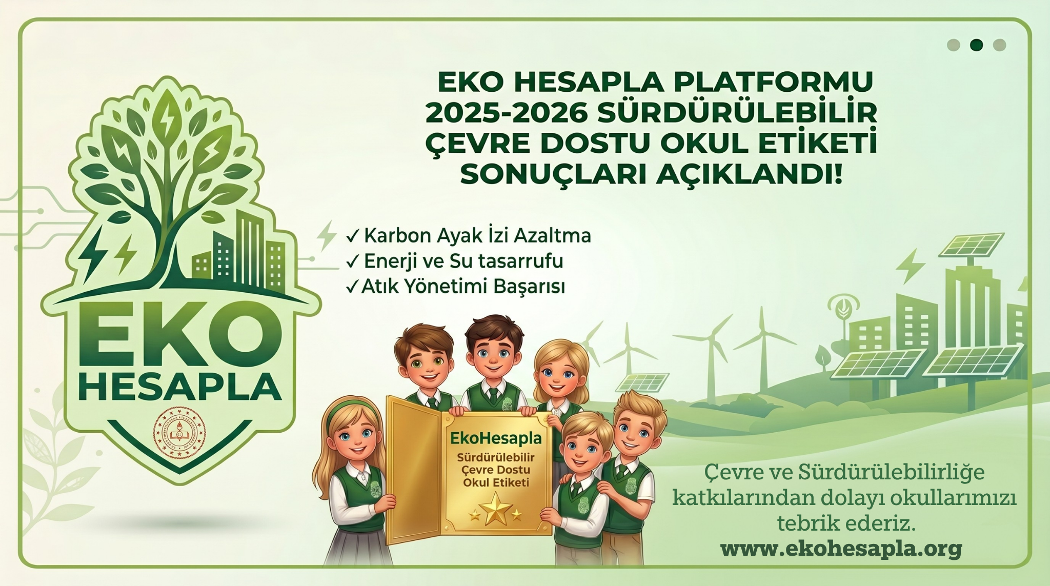 2025 - 2026 Eğitim-Öğretim Yılı "Sürdürülebilir Çevre Dostu Okul Etiketi" Sonuçları Açıklandı!